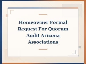 Formally Requesting a Quorum Audit for Arizona Associations